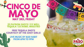 Cinco De Mayo Weekend - May 3rd