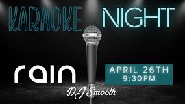 Karaoke Night at Rain Dothan with DJ Smooth