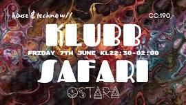 house & techno w// KLUBB SAFARI