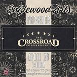 The Crossroad Convergence Live at Englewood Arts