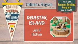 Disaster Island | CHILDREN'S SUMMER READING PROGRAM | Adventure Begins at Your Library