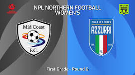 NNSW NPLW Round 6 - Mid Coast FC W v Charlestown Azzurri FC W