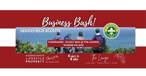 SEDGEFIELD SCOUTS FUNDRAISER - Business Bash! 30 May 24