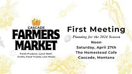 First Meeting (Cascade Farmers Market)