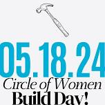 Circle of Women Build Day