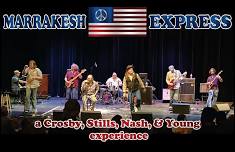 Marrakesh Express: A Crosby, Stills, Nash & Young Experience LIVE!