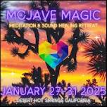 Mojave Magic Meditation & Sound Healing Retreat