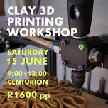 CLAY 3D Printing Workshop