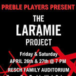 The Laramie Project presented by Preble High School