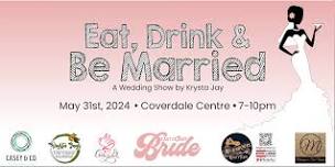 Eat, Drink & Be Married