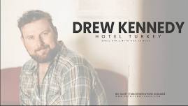 Drew Kennedy at Hotel Turkey