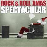 Rock & Roll Xmas Spectacular