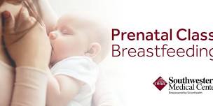 Prenatal Class - Breastfeeding