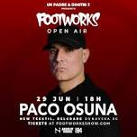 FOOTWORKS SHOW with Paco Osuna at New Tekstil, Belgrade