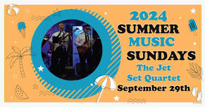 The Jet Set Quartet Live at Miller Point – September 29th 2024