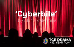 TCE Drama Mid Year Play – Cyberbile