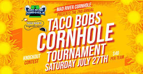 2nd Annual Taco Bob's Cornhole Tournament