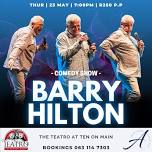 Barry Hilton live @ The Teatro at ten on Main