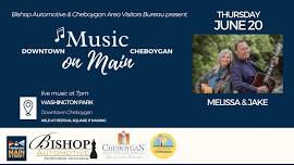 Music On Main Summer Concert Series: Melissa & Jake