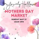 Lovely Hollow Farm Mothers Day Market