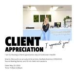 Client Appreciation Event/Open House