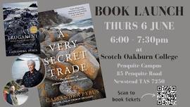 Book Launch – A Very Special Trade by Cassandra Pybus