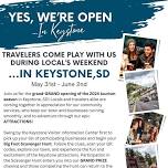 Yes, We're Open...Travelers Come Play with Us During Local's Weekend...In Keystone, SD