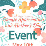 Mother's Day/Spouse Appreciation Event