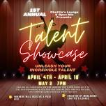 Open Mic Night Presents! 1st Annual Talent Showcase! Night 3