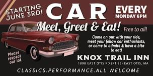 Knox Car Meet, Greet & Eat!