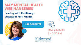 Mental Health Series: Leading with Resiliency: Strategies for Thriving