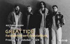 Plate-release konsert med Great Tide - Kulturfabrikken