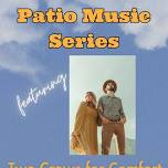 Patio Music Series – Two Crows for Comfort