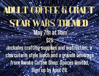 Adult Coffee & Craft- Star Wars Themed