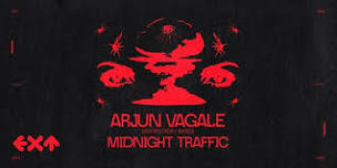 EXT Presents Arjun Vagale & Midnight Traffic