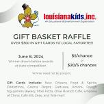 Louisiana Kids Inc. Gift Basket Raffle