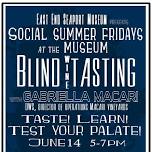 Social Summer Friday at the East End Seaport Museum