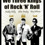 WE THREE KINGS - OF ROCK N ROLL