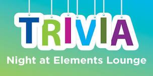 Trivia Night at Elements Lounge