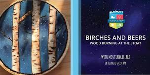 Birches and Beer  – Wood Burning at the Stoat