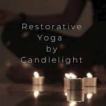 2hour Restorative Yoga by Candlelight