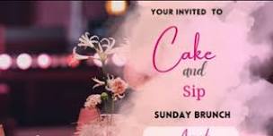 Cake & Sip Brunch