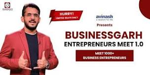 BusinessGarh Entrepreneurs Meet 1.0