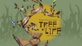 Live Theatre: Tree of Life