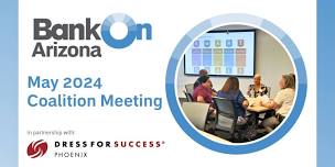 May 2024 Bank On Arizona Coalition Meeting