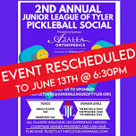 Junior League of Tyler Pickleball Social