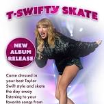 T-Swifty Skate - NEW ALBUM RELEASE