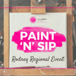 Paint 'n' Sip - Rodney District