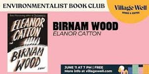 Environmentalist Book Club - Birnam Wood by Eleanor Catton