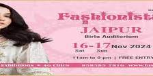 Fashionista Fashion and Lifestyle Exhibition Jaipur-16 Nov